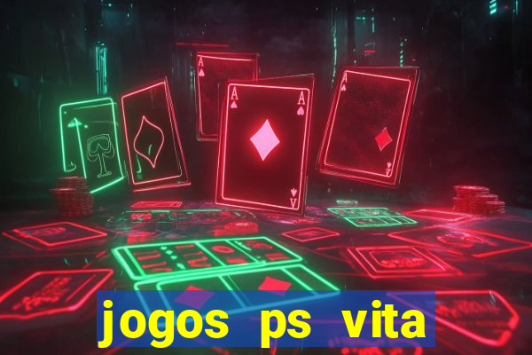 jogos ps vita download pkg